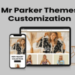 MR Parker Premium Shopify Theme Customization