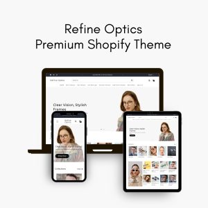 Refine Optics - Multi-Purpose Premium Shopify Theme